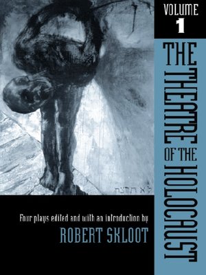cover image of The Theatre of the Holocaust, Volume 1